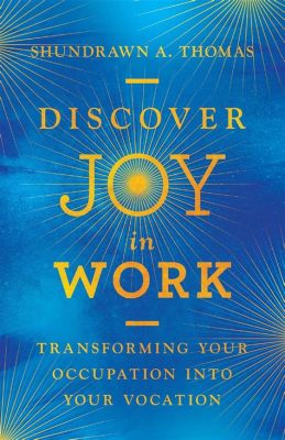  Joy at Work: Transforming Your Occupation from Tolerable to Terrific – An Unexpected Journey into the Heart of German Management Philosophy